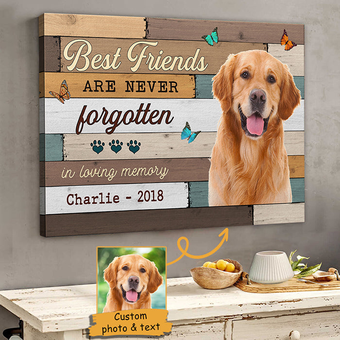 Best Friends Are Never Forgotten Image Upload - Upload Image, Personalized Horizontal Canvas