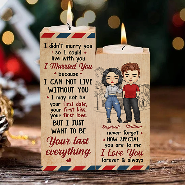 I Just Want To Be Your Last Everything - Gift For Couples, Personalized Candle Holder