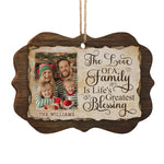 The Love Of A family Is Life's Greatest Blessing - Personalized Custom Benelux Shaped Wood Photo Christmas Ornament - Upload Image, Gift For Family, Christmas Gift