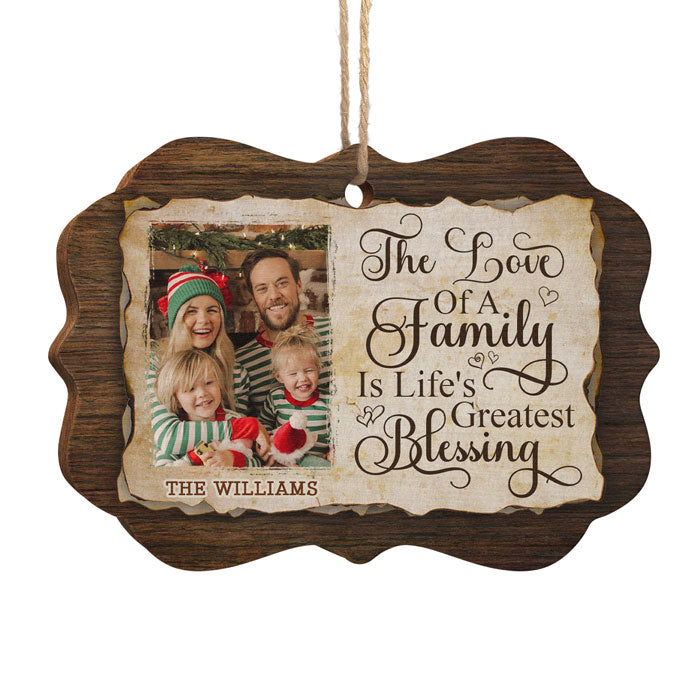 The Love Of A family Is Life's Greatest Blessing - Personalized Custom Benelux Shaped Wood Photo Christmas Ornament - Upload Image, Gift For Family, Christmas Gift