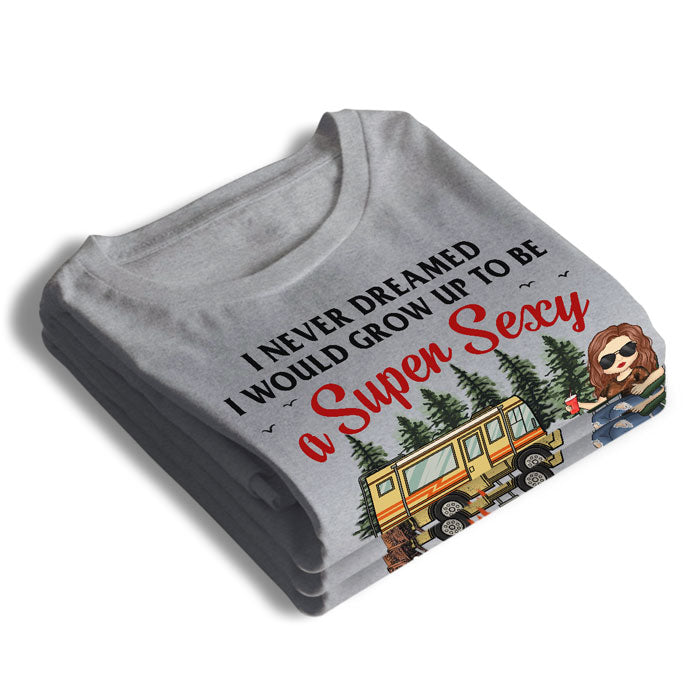Super Sexy Camping Lady Killing It - Personalized Unisex T-shirt, Hoodie, Sweatshirt