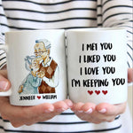 I'm Keeping You - Gift For Couples, Personalized Mug