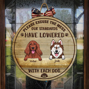 Please Excuse The Mess - Funny Personalized Dog Door Sign.