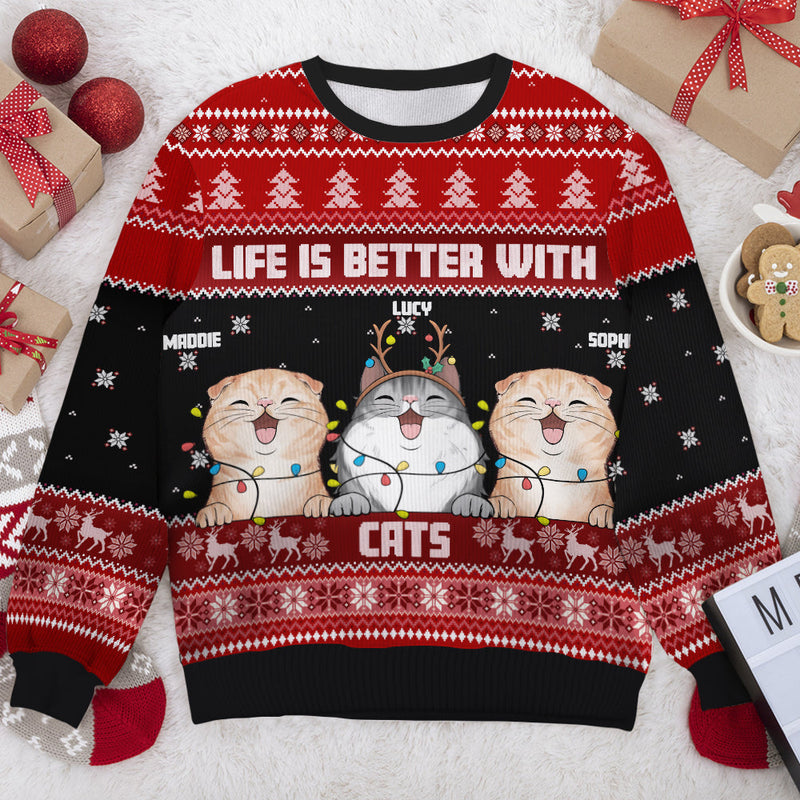 Life Is Better With Cats - Personalized Custom Unisex Ugly Christmas Sweatshirt, Wool Sweatshirt, All-Over-Print Sweatshirt - Gift For Cat Lovers, Pet Lovers, Christmas Gift