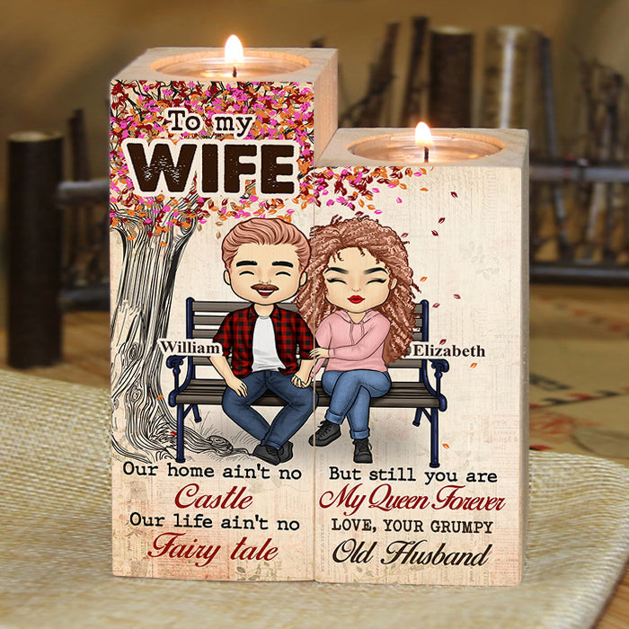 Our Life Ain't No Fairy Tale But Still You're My Queen Forever - Gift For Couples, Personalized Candle Holder