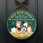 Keep Door Closed, Don't Let Them Out - Funny Personalized Pets Door Sign