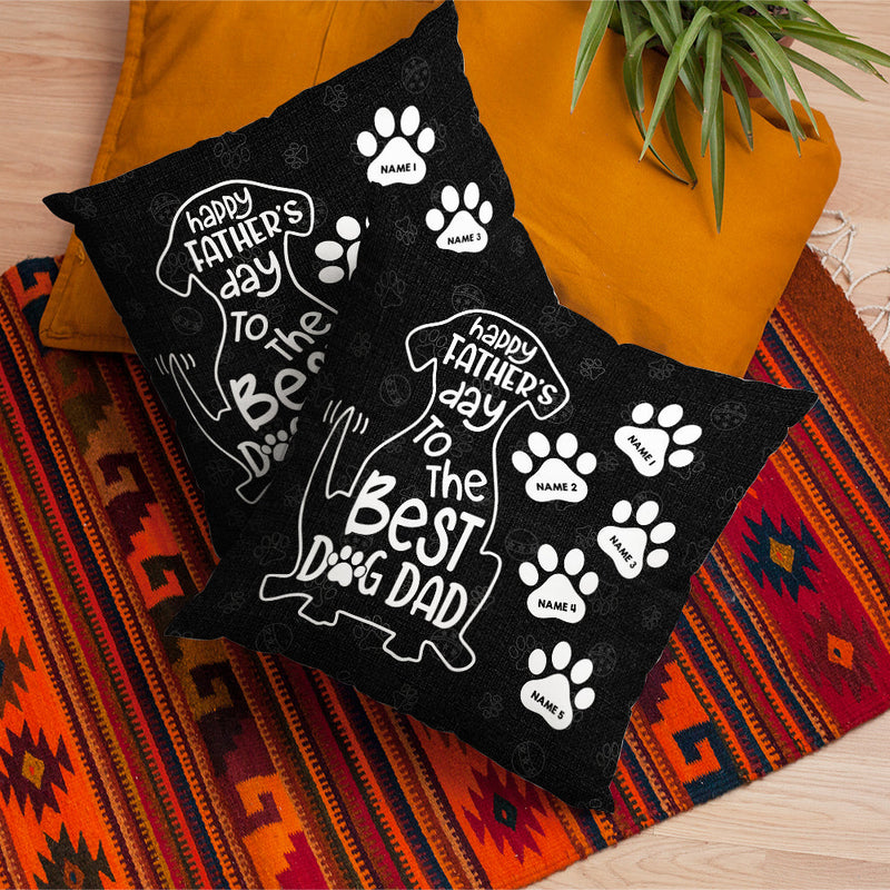 Happy Father's Day To The Best Dog Dad - Personalized Pillow (Insert Included)