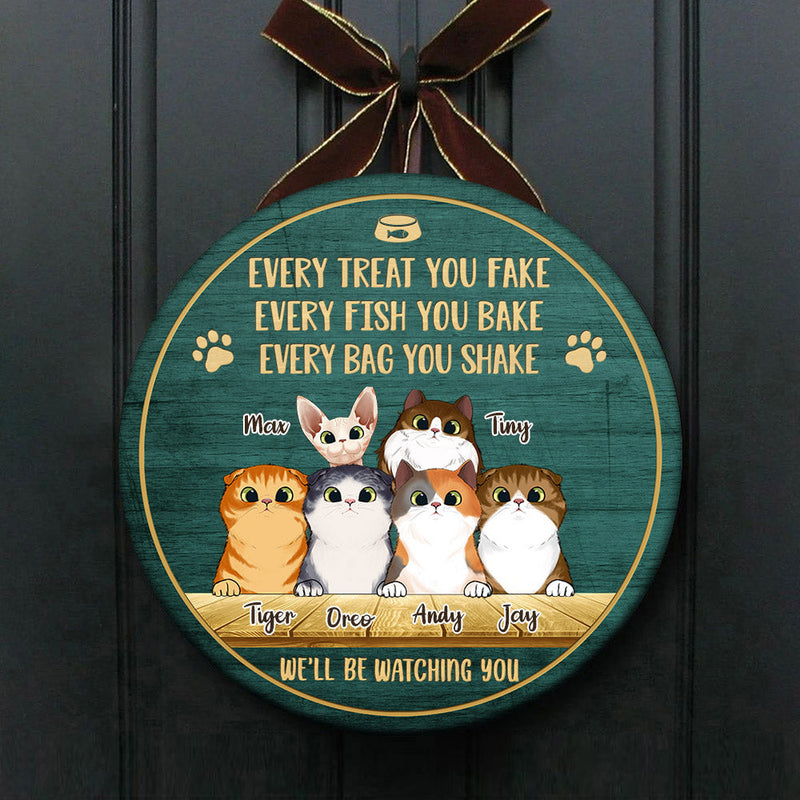 Every Bag You Shake We'll Be Watching You - Funny Personalized Cat Door Sign