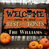 Come In And Rest Your Bones - Personalized Decorative Mat, Halloween Ideas.