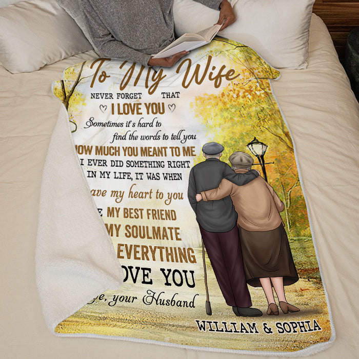 To My Wife Never Forget That I Love You - Gift For Couples, Personalized Blanket