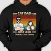 Best Cat Dad Ever Just Ask Cats - Gift For Cat Dad - Personalized Unisex T-Shirt, Hoodie