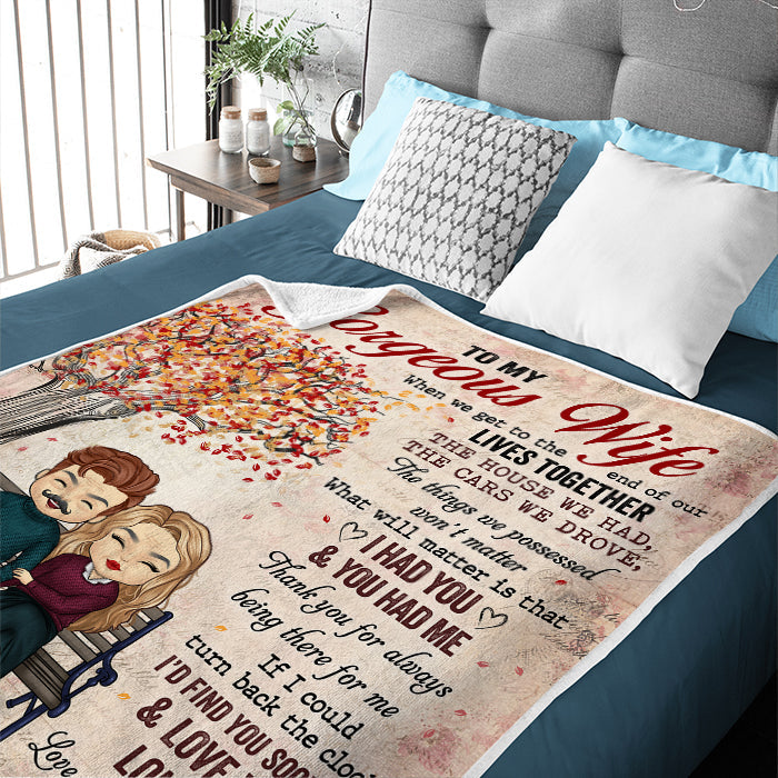 To My Gorgeous Wife, I Need You Till The End - Gift For Couples, Personalized Blanket