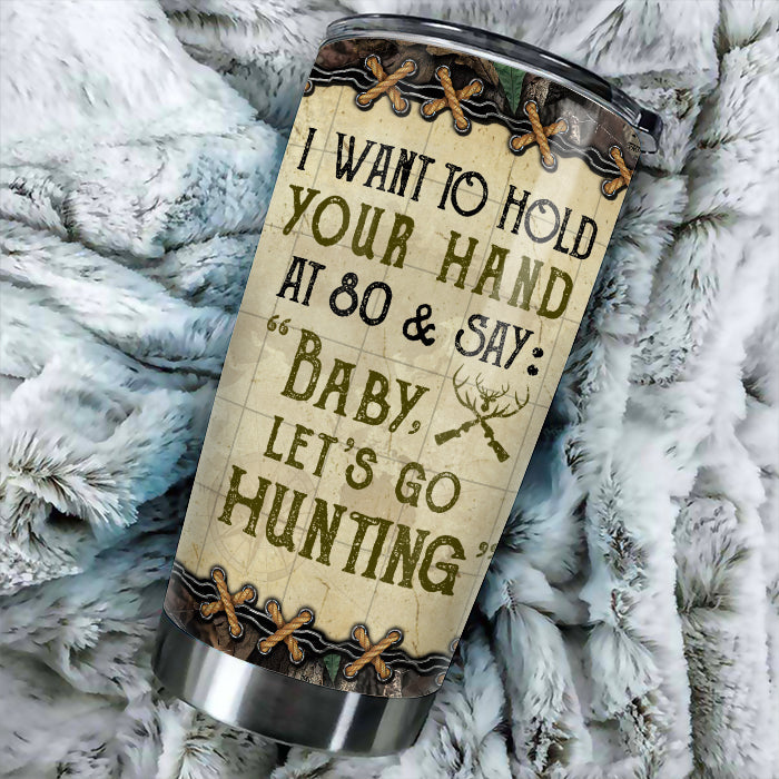 Baby Let's Go Hunting - Gift For Hunting Couples, Personalized Tumbler