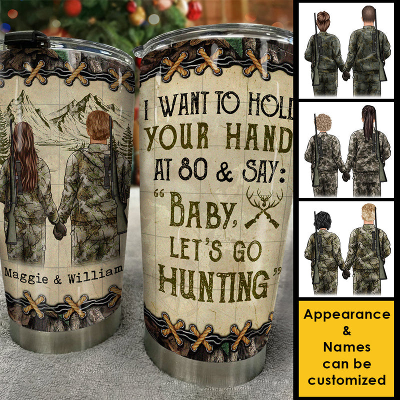 Baby Let's Go Hunting - Gift For Hunting Couples, Personalized Tumbler
