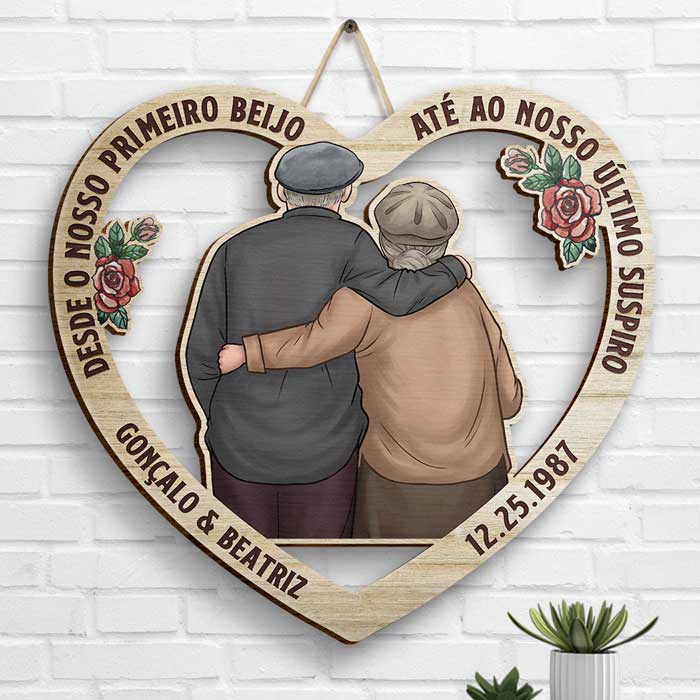 Abraço De Casal Desde O Nosso Primeiro Beijo Até Ao Nosso Último Suspiro - Gift For Couples, Husband Wife, Personalized Shaped Wood Sign Portuguese