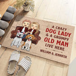 A Crazy Dog Lady And Her Grumpy Old Man Live Here - Personalized Decorative Mat