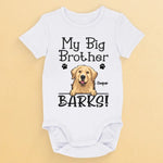 My Big Brothers Bark - Dog Personalized Custom Baby Onesie - Baby Shower Gift, Gift For First Mom, Pet Owners, Pet Lovers