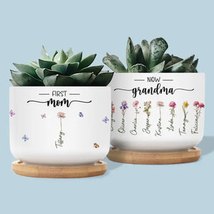 First Mom Now Grandma - Family Personalized Custom Home Decor Ceramic Plant Pot - Mother's Day, House Warming Gift For Mom, Grandma