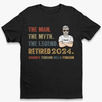 The Myth, The Legend - Personalized Custom Unisex T-shirt, Hoodie, Sweatshirt - Appreciation, Retirement Gift For Husband, Dad, Coworkers