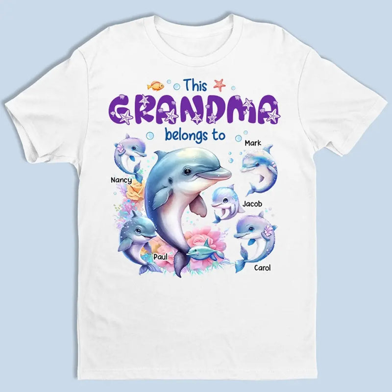 This Mama Dolphin Belongs To - Family Personalized Custom Unisex T-shirt, Hoodie, Sweatshirt - Mother's Day, Gift For Grandma