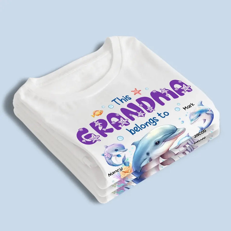 This Mama Dolphin Belongs To - Family Personalized Custom Unisex T-shirt, Hoodie, Sweatshirt - Mother's Day, Gift For Grandma