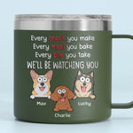 I Will Be Watching Your Snack - Dog Personalized Custom 14oz Stainless Steel Tumbler With Handle - Gift For Dog Lovers