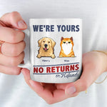 We're Yours And Forever - Dog & Cat Personalized Custom Mug - Gift For Dog Lovers, Cat Lovers