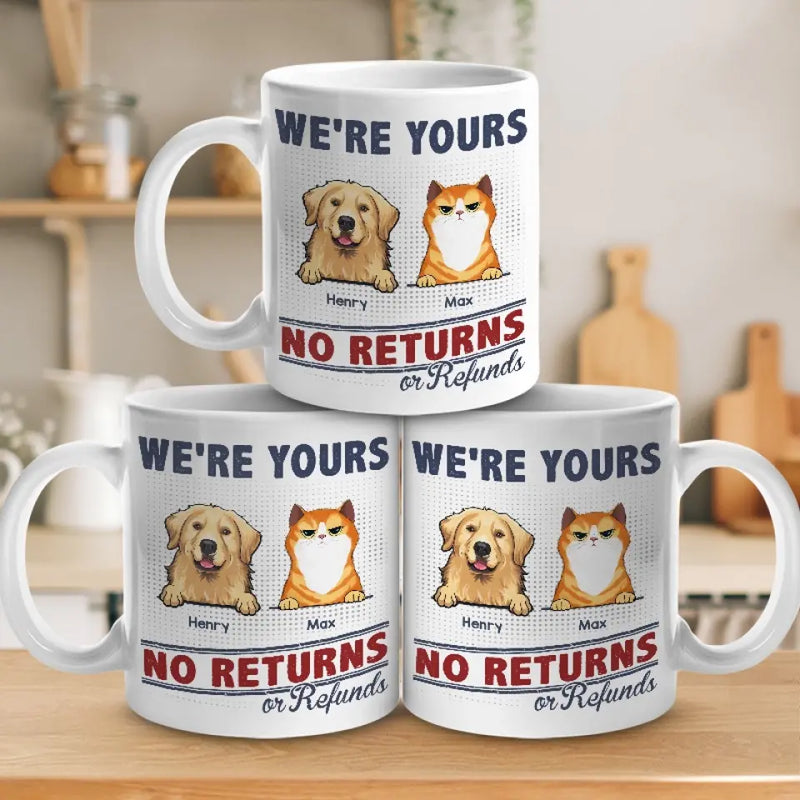 We're Yours And Forever - Dog & Cat Personalized Custom Mug - Gift For Dog Lovers, Cat Lovers