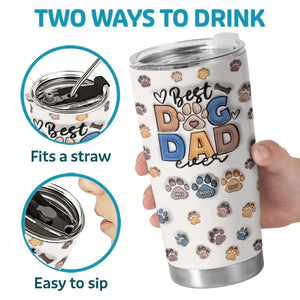 I Love That You Are My Dad - Dog & Cat Personalized Custom 3D Inflated Effect Printed Tumbler - Father's Day, Gift For Pet Owners, Pet Lovers