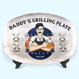 Daddy's Grilling Plate - Family Personalized Custom Platter - Father's Day, Gift For Dad, Grandpa