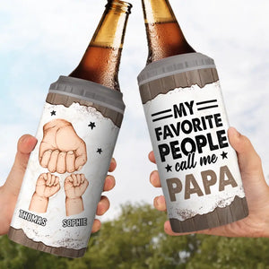 My Favorite People Call Me Papa - Personalized Custom 4 In 1 Can Cooler Tumbler - Father's Day, Birthday Gift For Dad, Grandpa