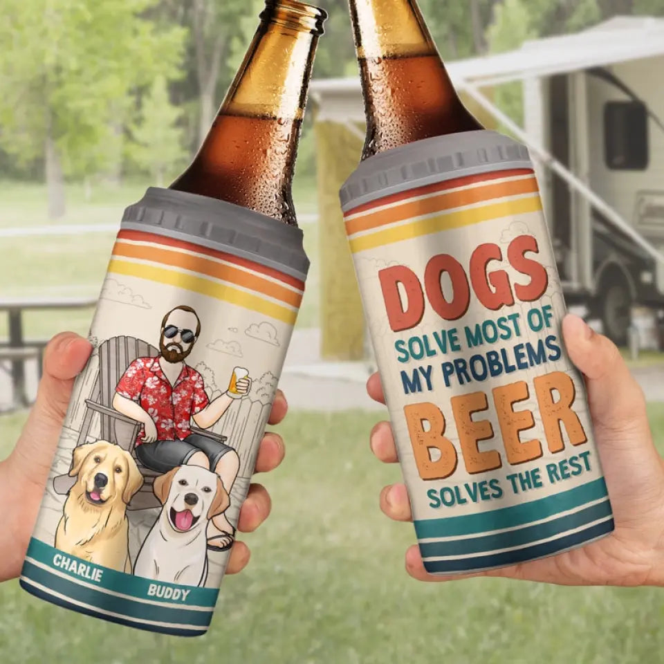 Dogs Solve Most Of My Problems - Dog Personalized Custom 4 In 1 Can Cooler Tumbler - Father's Day, Gift For Pet Owners, Pet Lovers