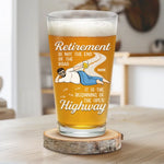 Retirement Is Not The End Of The Road - Family Personalized Custom Beer Glass - Father's Day, Gift For Dad, Grandpa, Husband