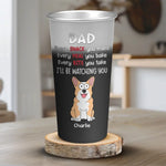 You Know That I Love Snacks - Dog Personalized Custom Aluminum Changing Color Cup - Gift For Dad, Dog Lovers