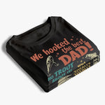 We Hooked The Best Dad - Family Personalized Custom Unisex T-shirt, Hoodie, Sweatshirt - Father's Day, Gift For Dad, Grandpa, Husband