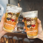 We Drink Together And Stay Forever - Couple Personalized Custom Beer Glass - Gift For Husband, Wife, Couple