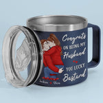 Congrats On Being My Husband - Couple Personalized Custom 14oz Stainless Steel Tumbler With Handle - Gift For Husband, Wife, Couple