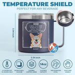 Furry Friends Make The Best Friends - Dog & Cat Personalized Custom 14oz Stainless Steel Tumbler With Handle - Gift For Dad, Dog Lovers