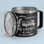 Making Memories One Campsite At A Time - Camping Personalized Custom 14oz Stainless Steel Tumbler With Handle - Gift For Campers, Families, RV Travelers