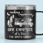 Making Memories One Campsite At A Time - Camping Personalized Custom 14oz Stainless Steel Tumbler With Handle - Gift For Campers, Families, RV Travelers
