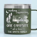 Making Memories One Campsite At A Time - Camping Personalized Custom 14oz Stainless Steel Tumbler With Handle - Gift For Campers, Families, RV Travelers