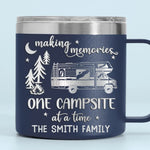 Making Memories One Campsite At A Time - Camping Personalized Custom 14oz Stainless Steel Tumbler With Handle - Gift For Campers, Families, RV Travelers