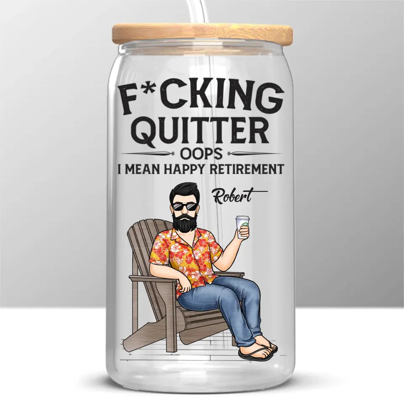 Every Day Is A Weekend - Personalized Custom Glass Cup, Iced Coffee Cup - Appreciation, Retirement Gift For Husband, Dad, Coworkers
