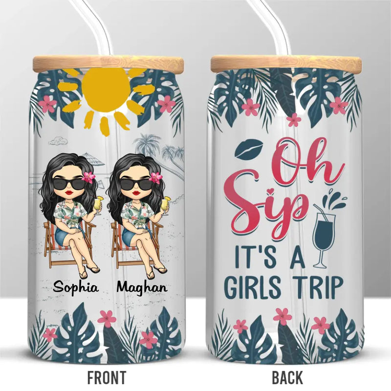 It's A Girls Trip - Bestie Personalized Custom Glass Cup, Iced Coffee Cup - Gift For Best Friends, Sisters