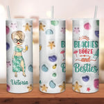 Beaches Booze And Besties - Bestie Personalized Custom 3D Inflated Effect Printed Skinny Tumbler - Summer Vacation Gift For Best Friends, BFF
