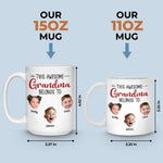 Custom Photo We Belong To You, You Belong To Us - Family Personalized Custom Mug - Gift For Grandma