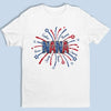 Shine Like Fireworks - Family Personalized Custom Unisex T-shirt, Hoodie, Sweatshirt - 4th Of July, Gift For Mom, Grandma