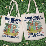 The Beach Is Calling And We Must Go - Bestie Personalized Custom Tote Bag - Summer Vacation Gift For Best Friends, Sisters