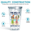 The Beach Is Calling And We Must Go - Bestie Personalized Custom Clear Acrylic Tumbler - Summer Vacation Gift For Best Friends, BFF, Sisters