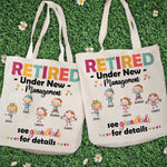 Retired Under New Management See Grandkids For Detail - Family Personalized Custom Tote Bag - Gift For Grandma, Grandpa